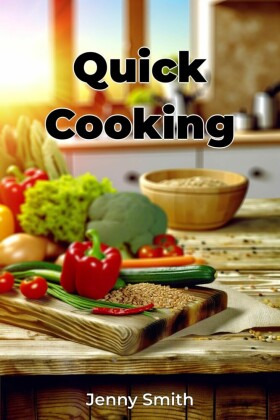 Quick Cooking