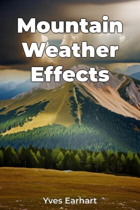 Mountain Weather Effects