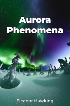 Aurora Phenomena