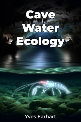 Cave Water Ecology