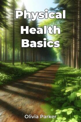 Physical Health Basics