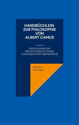Handbüchlein zur Philosophie von Albert Camus