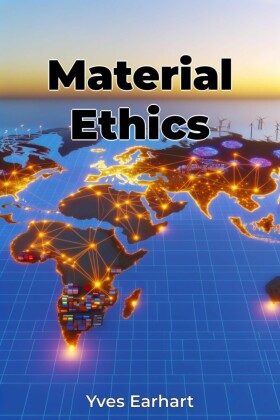 Material Ethics