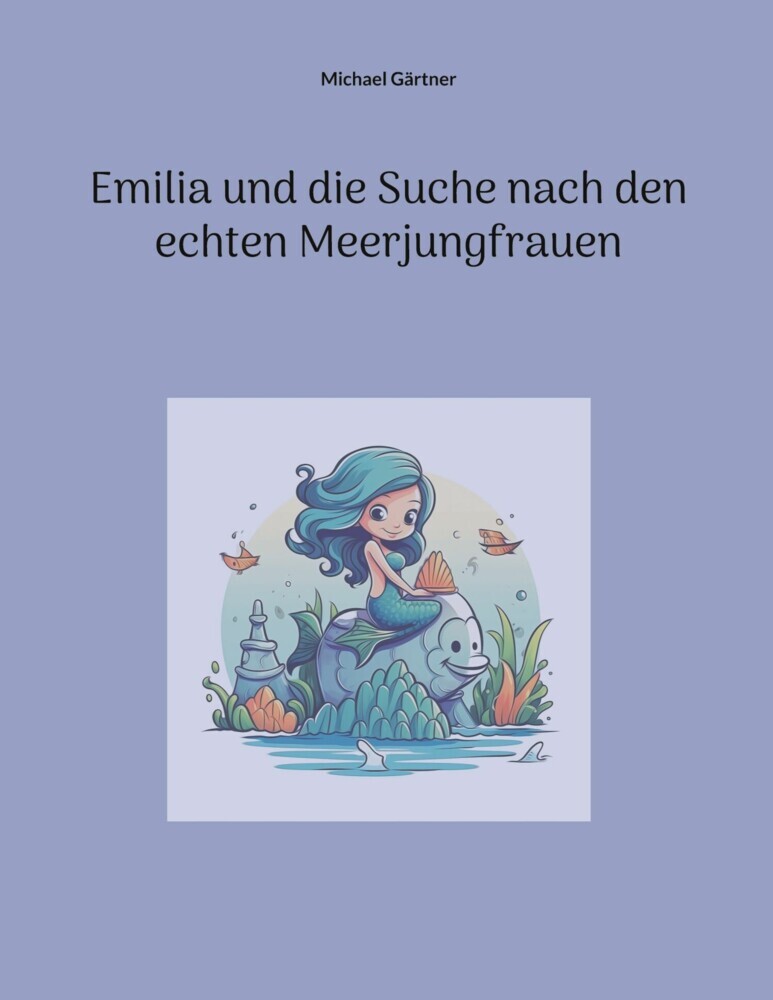 Emilia und die Suche nach den echten Meerjungfrauen main product photo