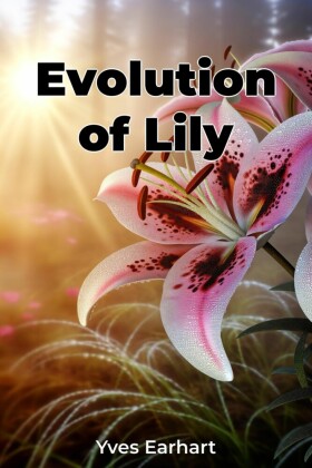 Evolution of Lily
