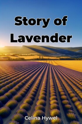 Story of Lavender