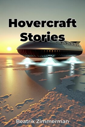 Hovercraft Stories