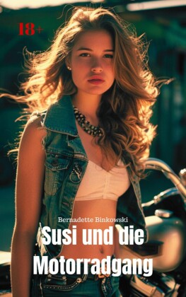 Susi und die Motorradgang