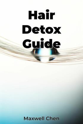 Hair Detox Guide