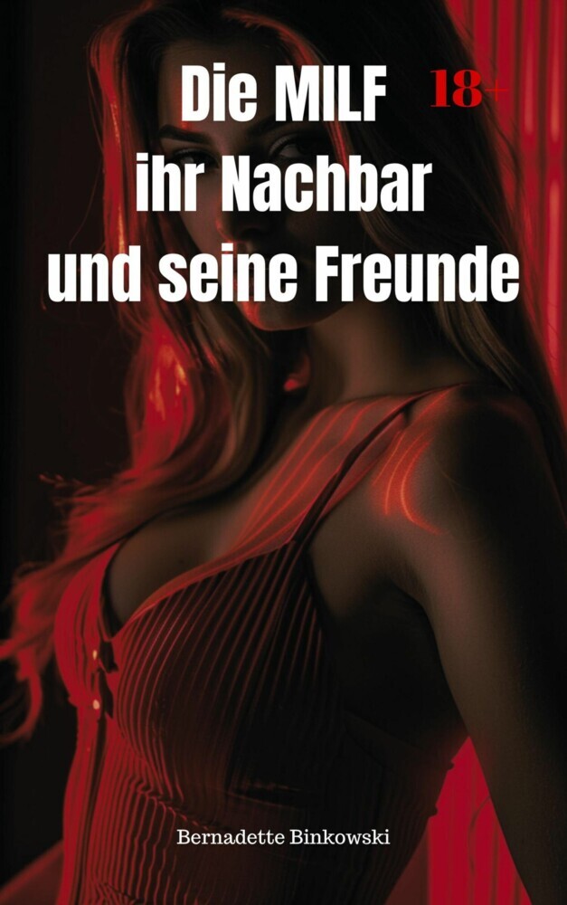 Die MILF, ihr Nachbar, und seine Freunde main product photo