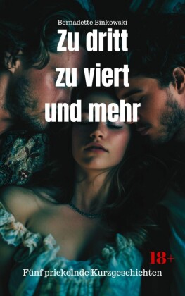 Zu dritt zu viert und mehr