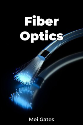 Fiber Optics