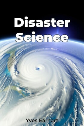 Disaster Science