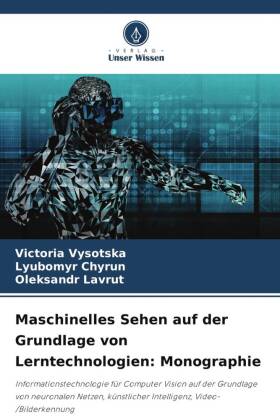 Maschinelles Sehen auf der Grundlage von Lerntechnologien: Mon...