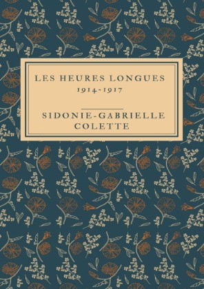 Les Heures longues 1914-1917