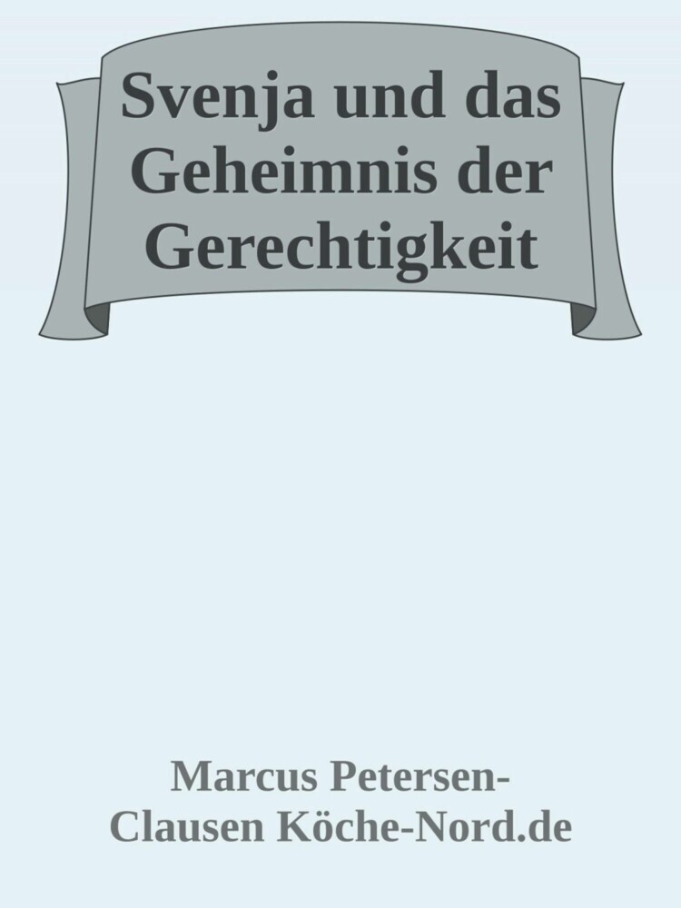 Svenja und das Geheimnis der Gerechtigkeit main product photo