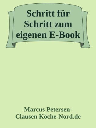 Schritt für Schritt zum eigenen E-Book: Geld verdienen mit Geschichten auf Amazon & Co.
