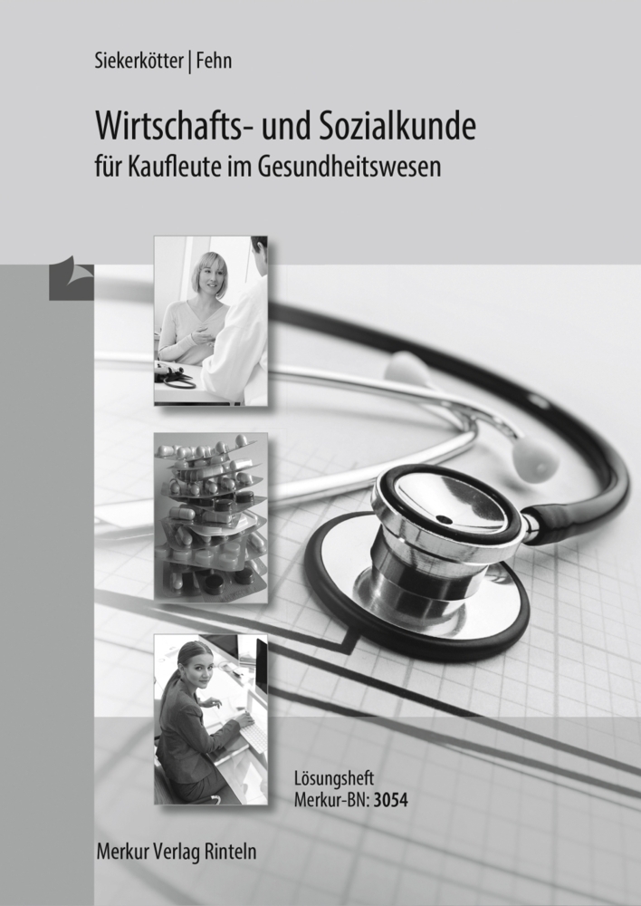 Wirtschafts- und Sozialkunde für Kaufleute im Gesundheitswesen main product photo