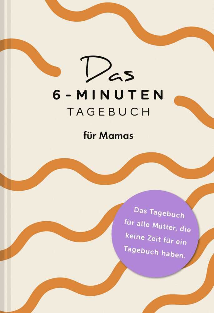 Das 6-Minuten-Tagebuch für Mamas main product photo