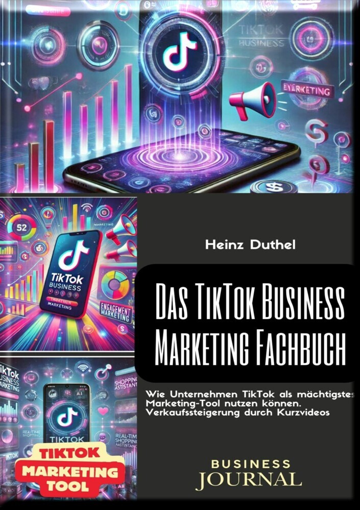 Das TikTok Business Marketing Fachbuch: Verkaufssteigerung durch Kurzvideos main product photo