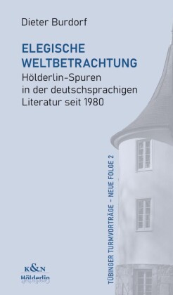 Elegische Weltbetrachtung