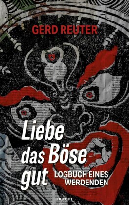 Liebe das Böse gut