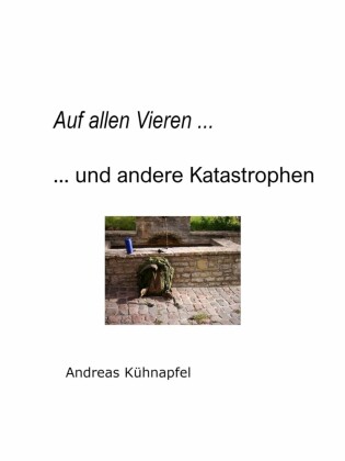 Auf allen Vieren ...