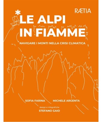 Le Alpi in fiamme