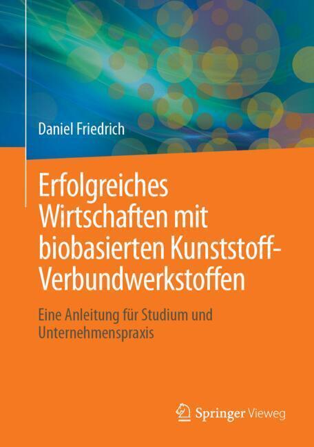 Erfolgreiches Wirtschaften mit biobasierten Kunststoff-Verbundwerkstoffen main product photo