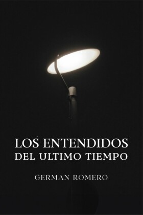 Los Entendidos del Ultimo Tiempo