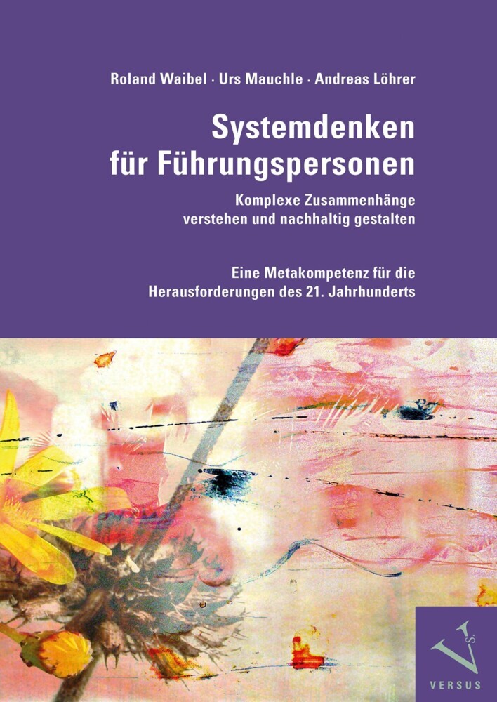 Systemdenken für Führungspersonen: Komplexe Zusammenhänge verstehen und nachhaltig gestalten main product photo