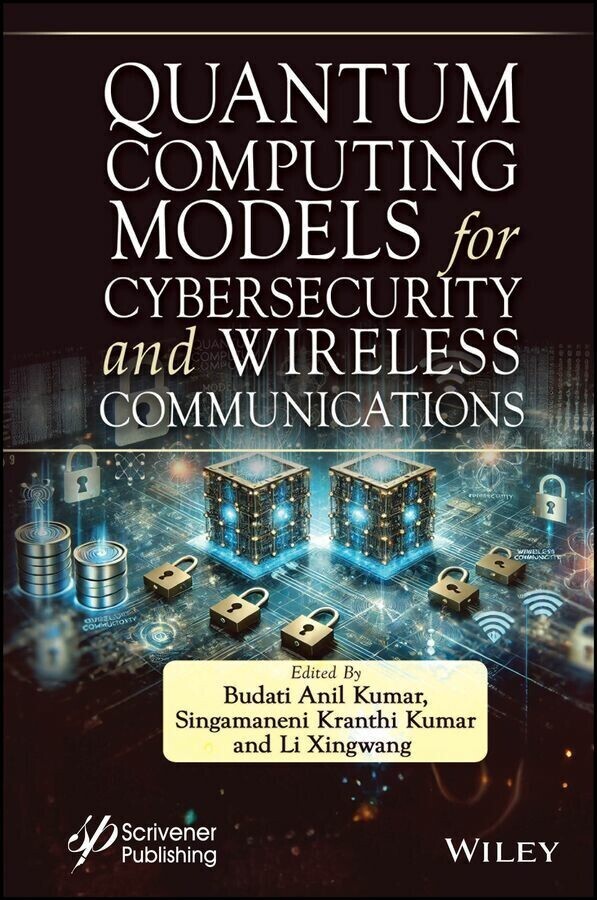 Quantum Computing Models for Cybersecurity and Wireless Communications main product photo