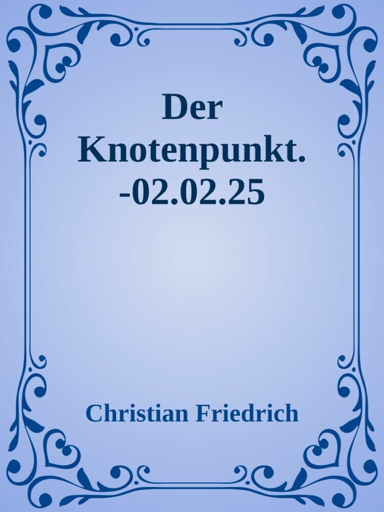Der Knotenpunkt. main product photo