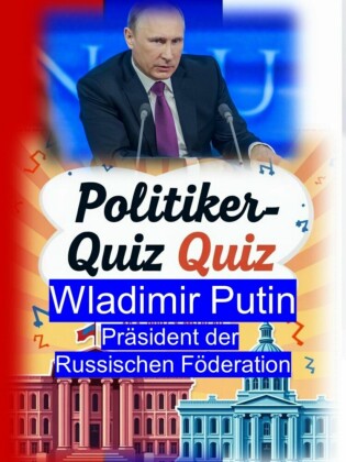 Politiker-Quiz - Wladimir Putin