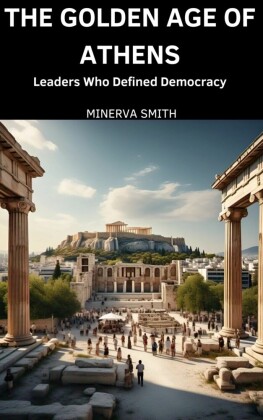 The Golden Age of Athens