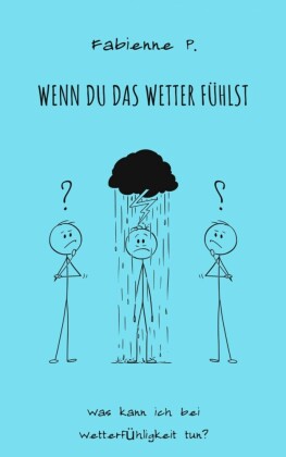 Wenn du das Wetter fühlst