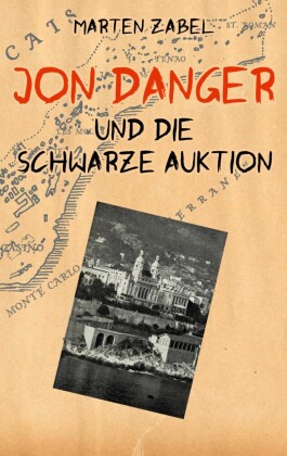 Jon Danger und die Schwarze Auktion
