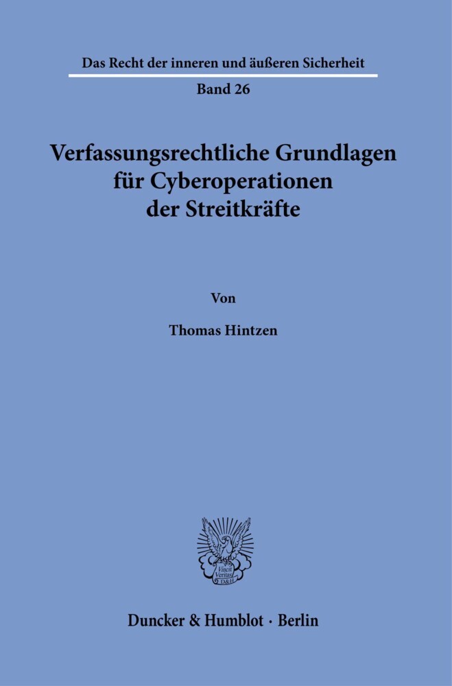 Verfassungsrechtliche Grundlagen für Cyberoperationen der Streitkräfte. main product photo