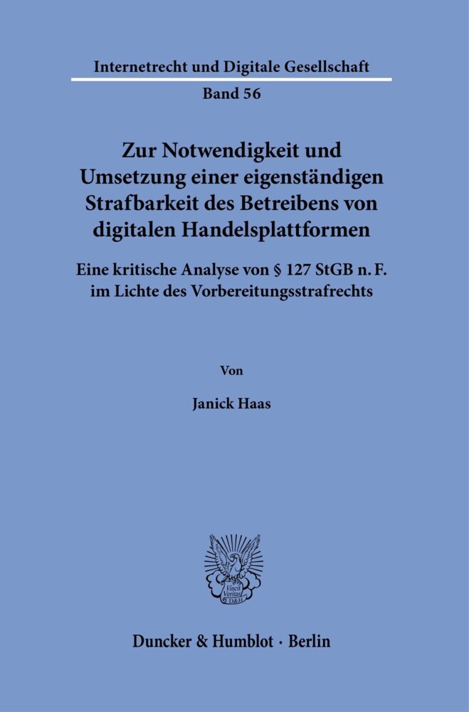 Zur Notwendigkeit und Umsetzung einer eigenständigen Strafbarkeit des Betreibens von digitalen Handelsplattformen. main product photo