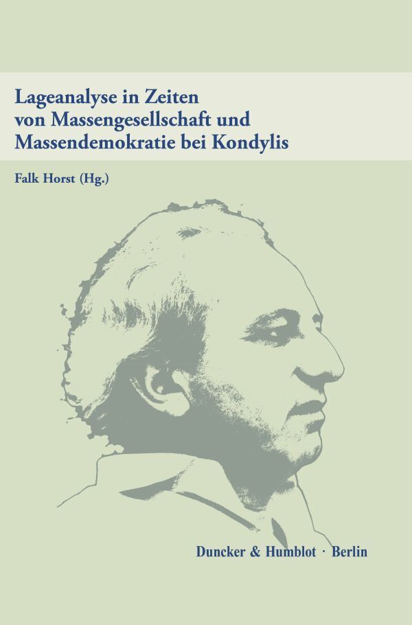 Lageanalyse in Zeiten von Massengesellschaft und Massendemokratie bei Kondylis main product photo