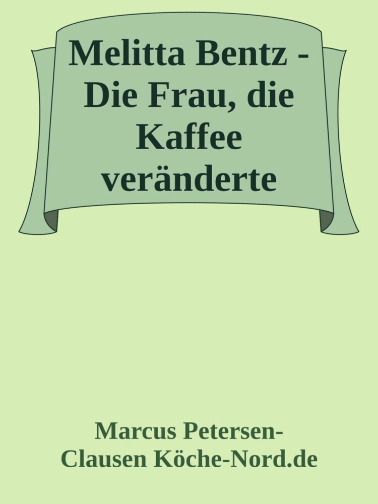 Melitta Bentz - Die Frau, die Kaffee veränderte main product photo
