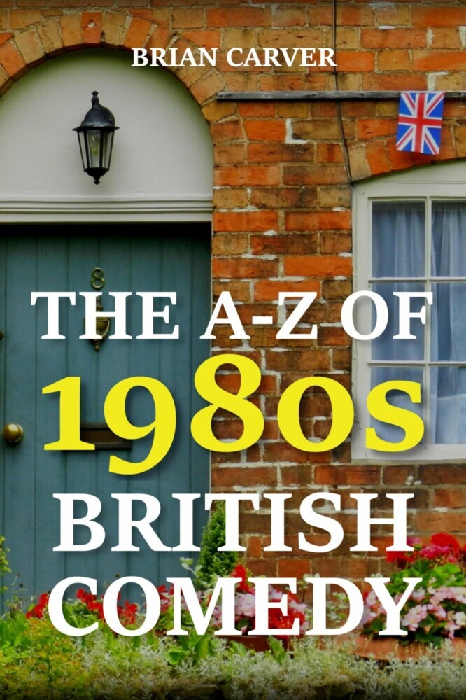 The A-Z of 1980s British Comedy main product photo