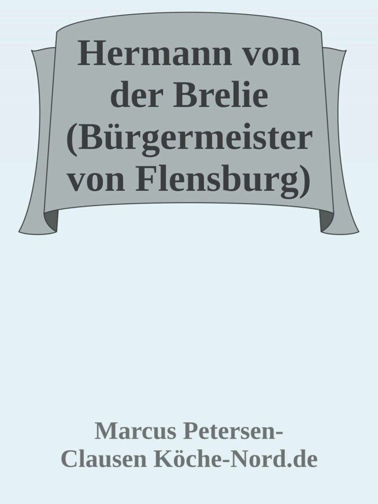 Hermann von der Brelie - Bürgermeister im Wandel der Zeit main product photo