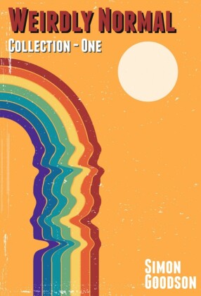 Weirdly Normal - Collection One