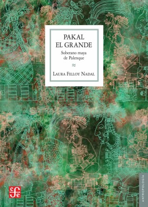 Pakal el Grande