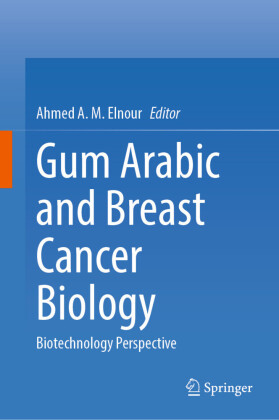 Gum Arabic and Breast Cancer Biology