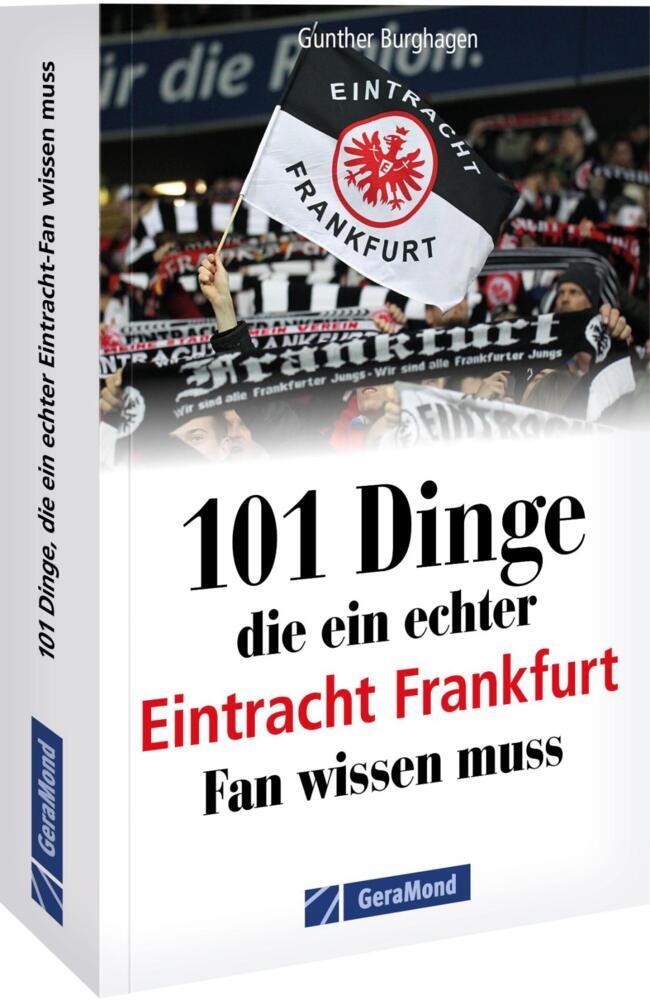 101 Dinge, die ein echter Eintracht Frankfurt Fan wissen muss main product photo