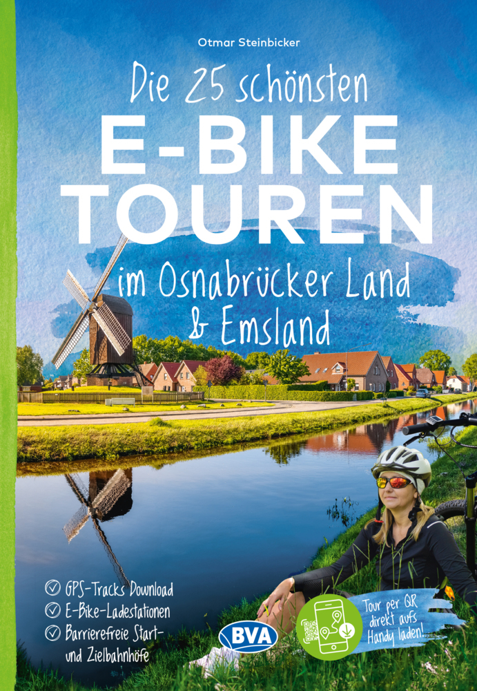 Die 25 schönsten E-Bike Touren im Osnabrücker Land und im Emsland mit E-Bike Ladestationen, mit barrierefreien Start-/Zielbahnhöfen, mit GPS-Track-Download via website oder Kartenapp main product photo