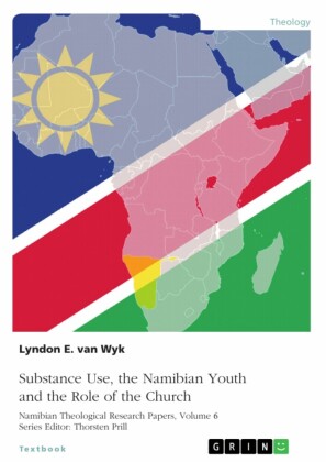 Substance Use, the Namibian Youth and the Role of the Church