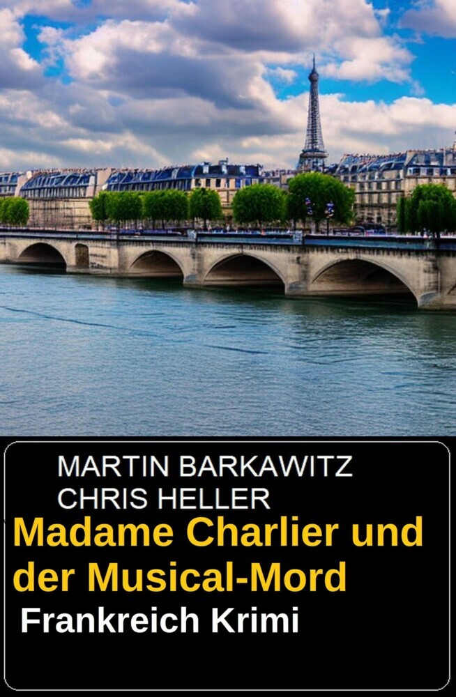 Madame Charlier und der Musical-Mord: Frankreich Krimi main product photo